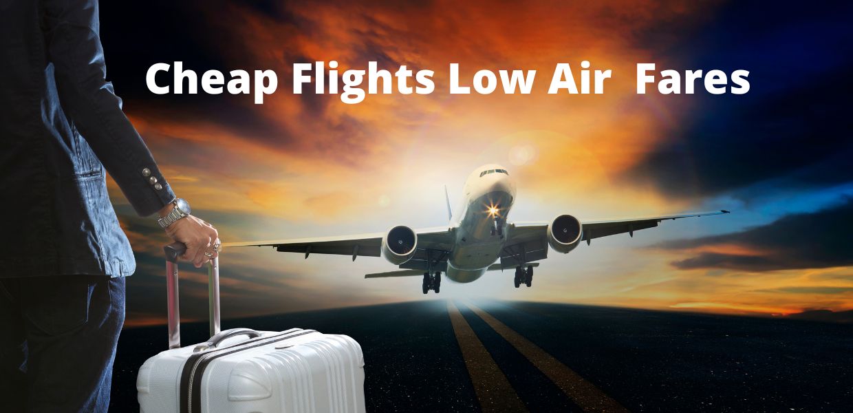 Cheap Air Flights Tickets Booking Cheapest Flight Fare